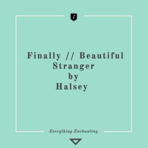 Finally Beautiful stranger by Halsey. 5 Beautiful Autumn (Fall-themed) Tracks to Listen to in 2020