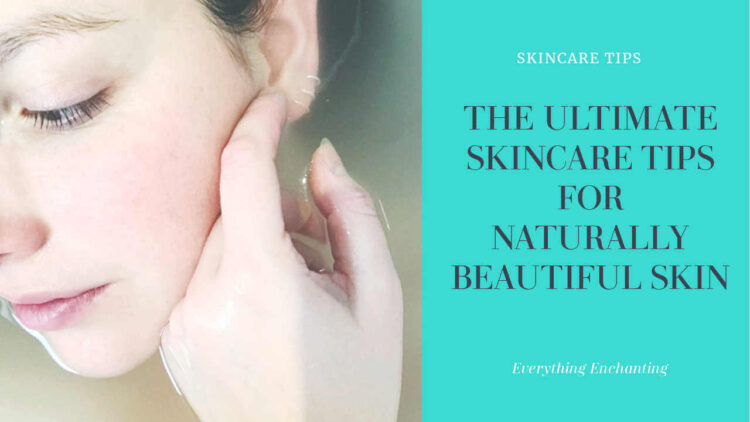 beautiful skin tips