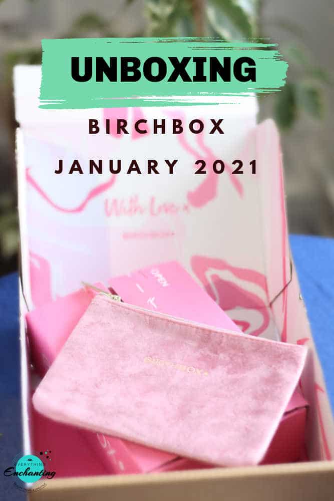 Birchbox January 2021 unboxing & review
