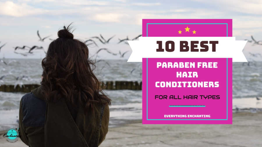 10 best paraben free conditioners for all hair types