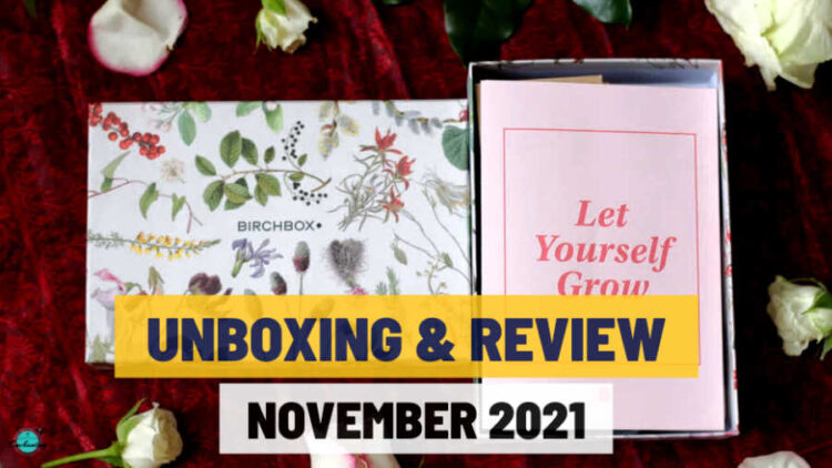 Birchbox November 2021 unboxing and review