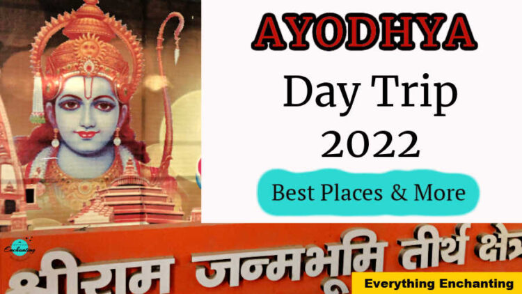 Ayodhya travel 2022 tips. a day trip from Lucknow to ram janmabhoomi, mandir, temple workshop, guitar ghat everything enchanting