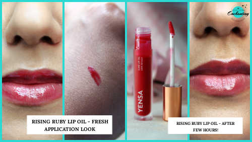 A four-panel collage showing the YENSA Rising Ruby Lip Oil applied on lips for a fresh look, a swatch of the product on skin, the open product bottle and applicator, and the appearance of the lip oil after a few hours of wear.